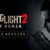 Dying Light 2 - Deluxe Upgrade
