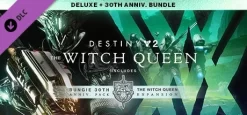 Destiny 2: The Witch Queen Deluxe + 30th Anniversary Edition