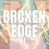 Broken Edge VR